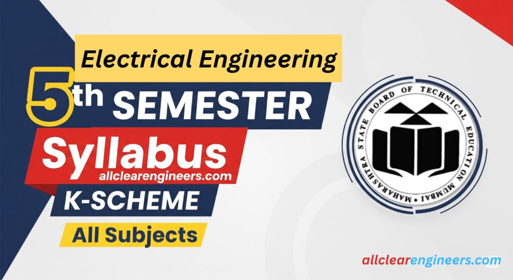Electrical Engineering syllabus MSBTE 5th sem, MSBTE 2025 K Scheme, MSBTE subject list, 5th sem electrical diploma syllabus, MSBTE All Clear