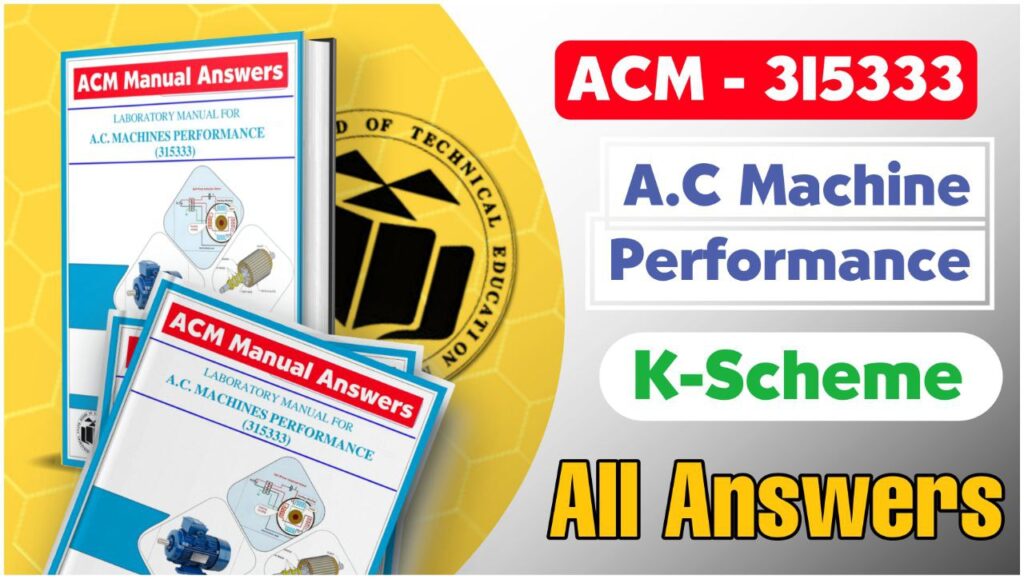 A.C. Machines Performance (315333) Semester V Manual Answers for Electrical Engineering Group 5th Semester by MSBTE All Clear Engineers Site