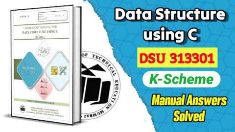 313301-dsu-data-structure-using-c-manual-answers-dsu-manual-answers-k-scheme-msbte-all-clear