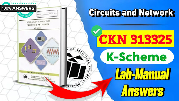 313325 CKN Circuits and Network Manual Answers | CKN Manual Answers K Scheme MSBTE All Clear